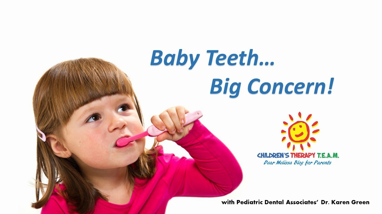 Baby Teeth…Big Concern!