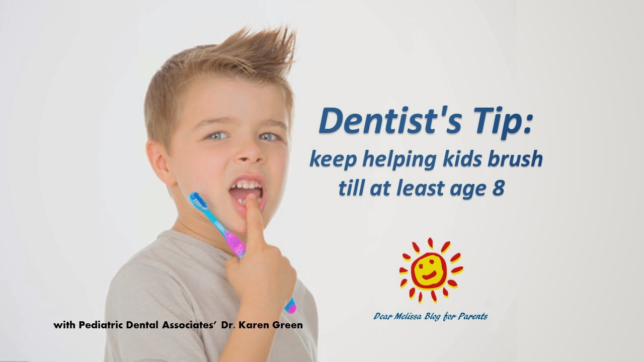 Dentist’s Tip: Keep helping kids brush!