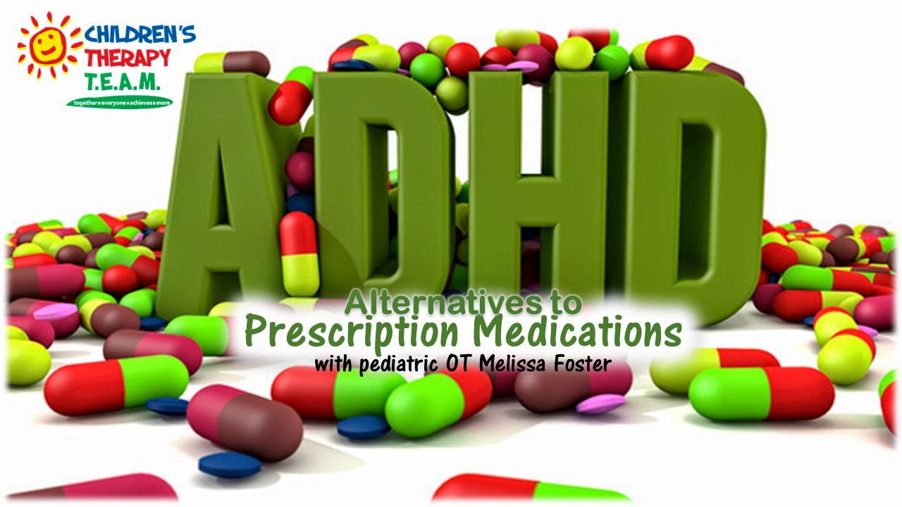 Alternatives to Prescription Medications for Treatment of ADHD