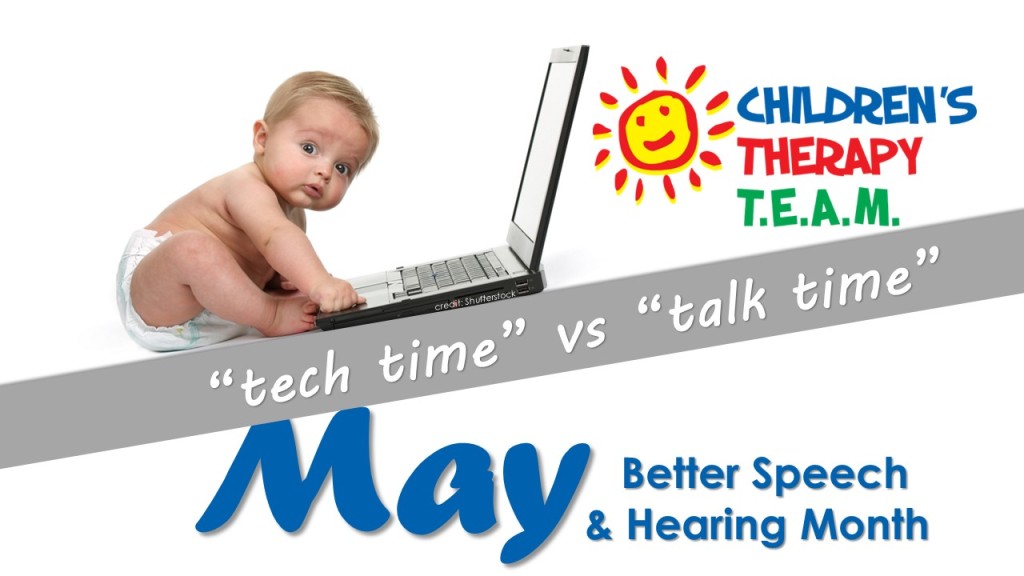 MAY Better Speech & Hearing Month